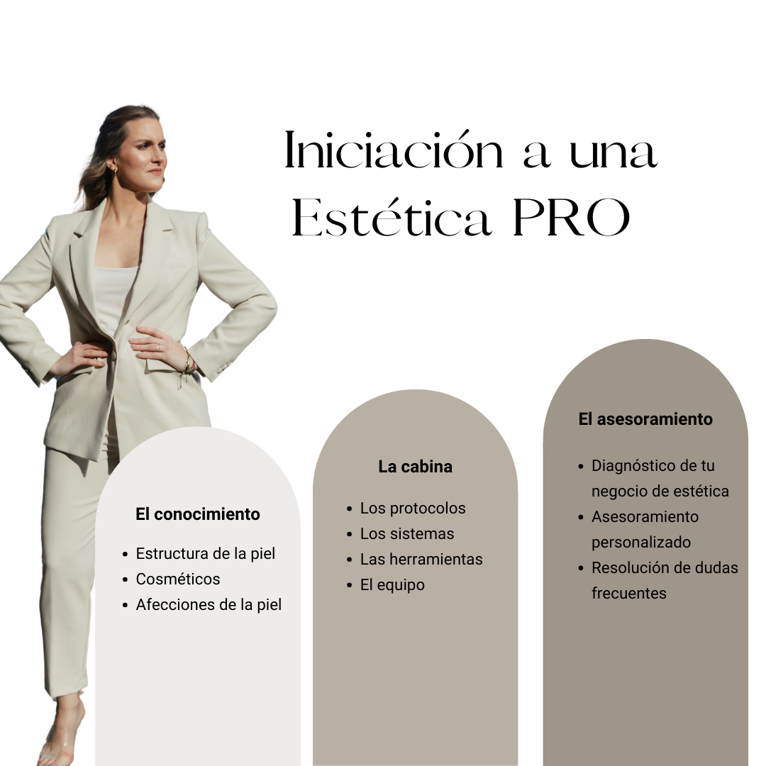 Iniciación a una estética PRO: Transformen su pasión en una carrera exitosa